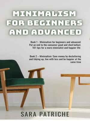 cover image of Minimalism for Beginners and Advanced